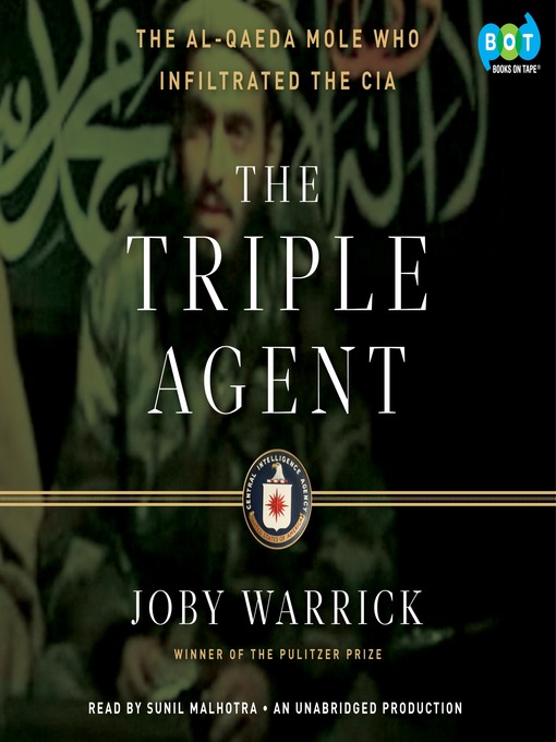 Title details for The Triple Agent by Joby Warrick - Wait list